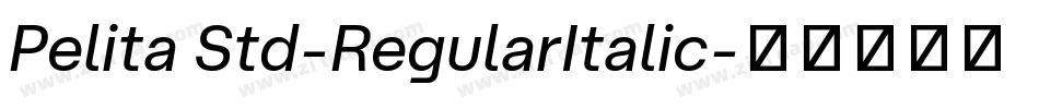 Pelita Std-RegularItalic字体转换